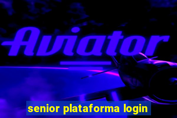 senior plataforma login